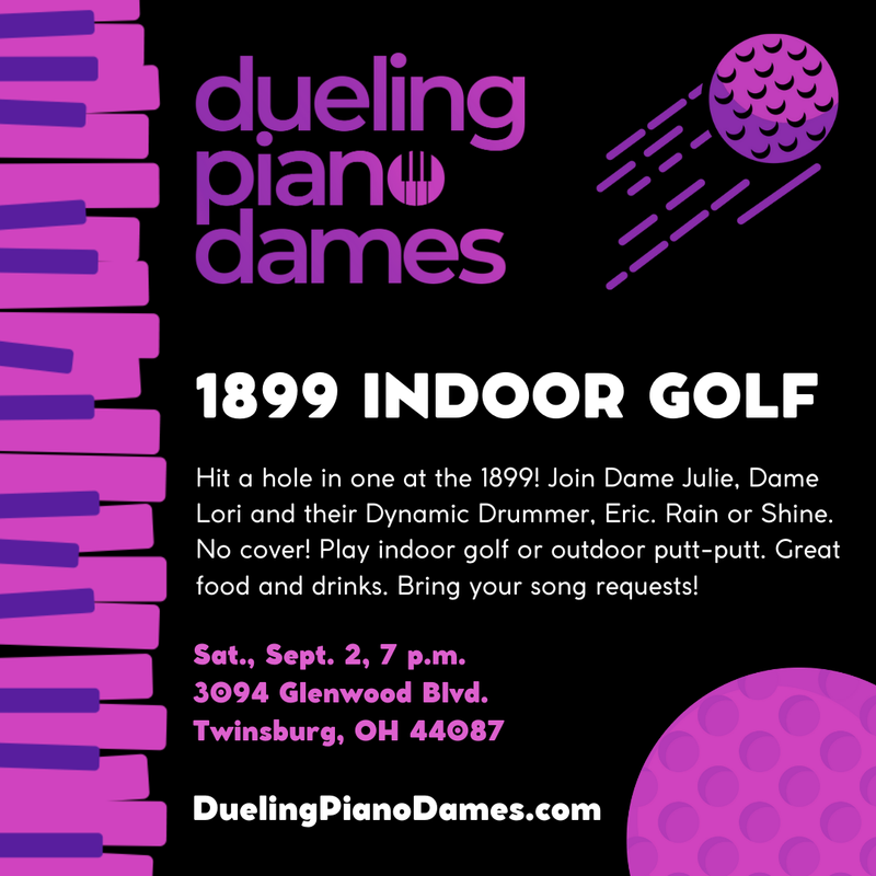 Dueling Piano Dames Play 1899 Indoor Golf in September 2023!