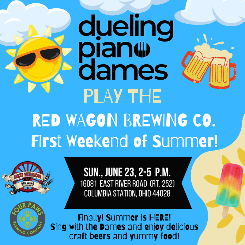 Dueling Piano Dames play First Weekend of Summer party at Red Wagon