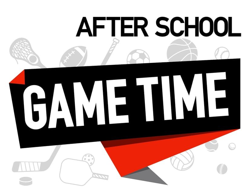 GAME TIME AFTER SCHOOL - Tuesdays (January-March)