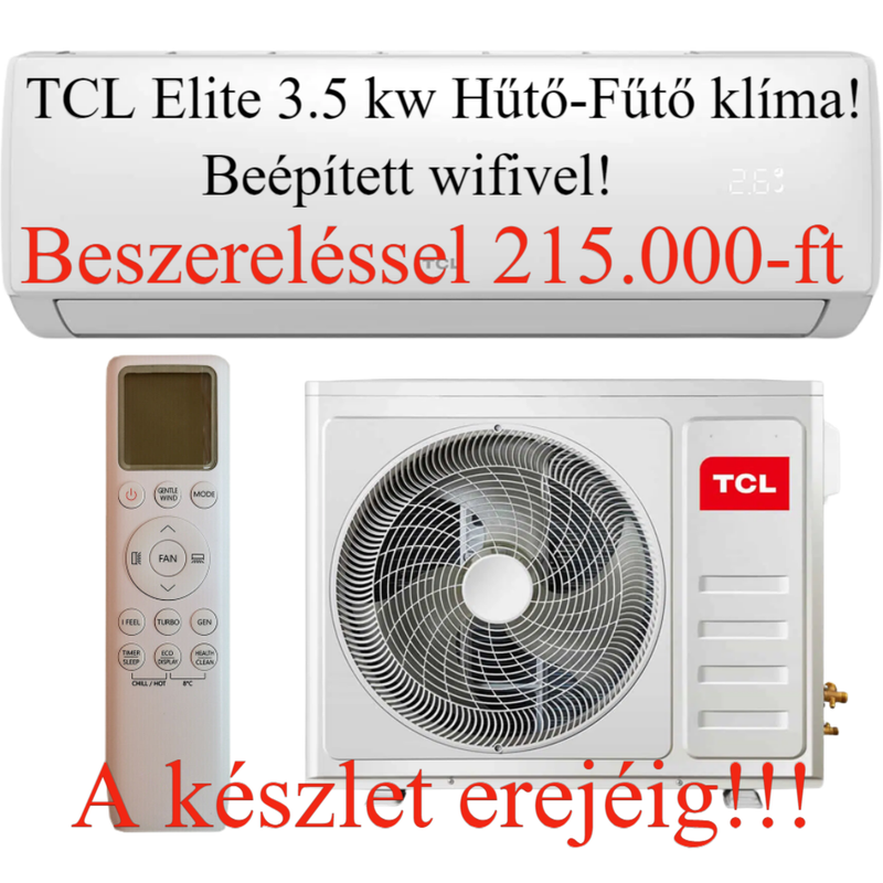 TCL Elite 3.5 kw , Beépített wifivel!!! Beszereléssel 215.000- ft