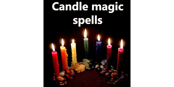 CANDLE SPELLS AND CANDLE READING