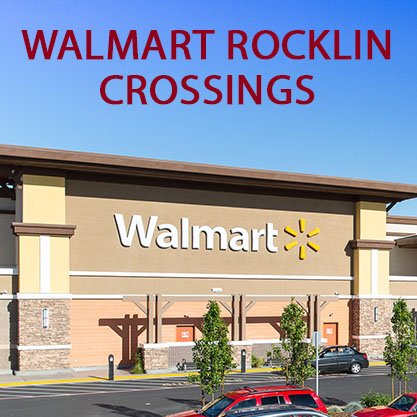 Rocklin Crossings Walmart
