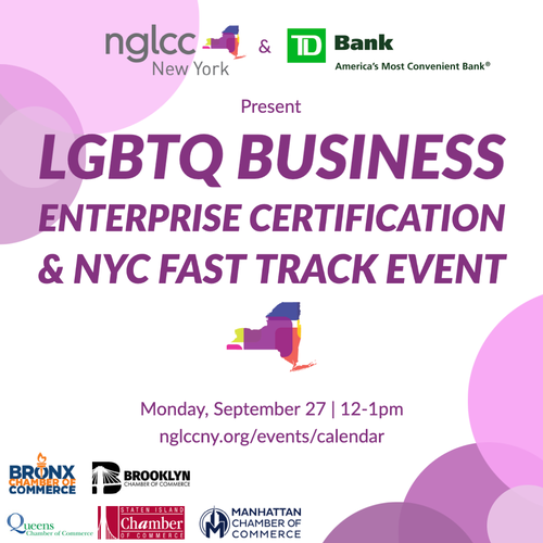 LGBTQ Business Enterprise Certification & NYC Fast Track Event