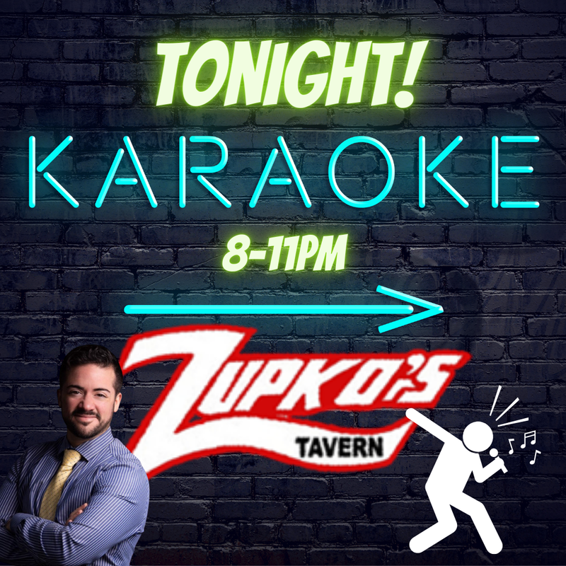 Thirsty Thursday Karaoke at Zupkos Tavern!