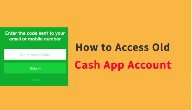 How to access the old Cash app account?