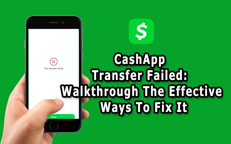 Cash App Transfer Fail