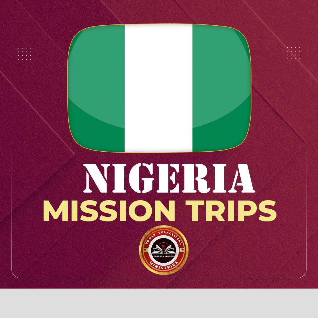 NIGERIAN MISSIONS TRIP – OCT 25 - NOV 11, 2015