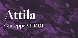 G. Verdi - Attila, Opera Marseille
