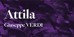 G. Verdi - Attila, Opera Marseille