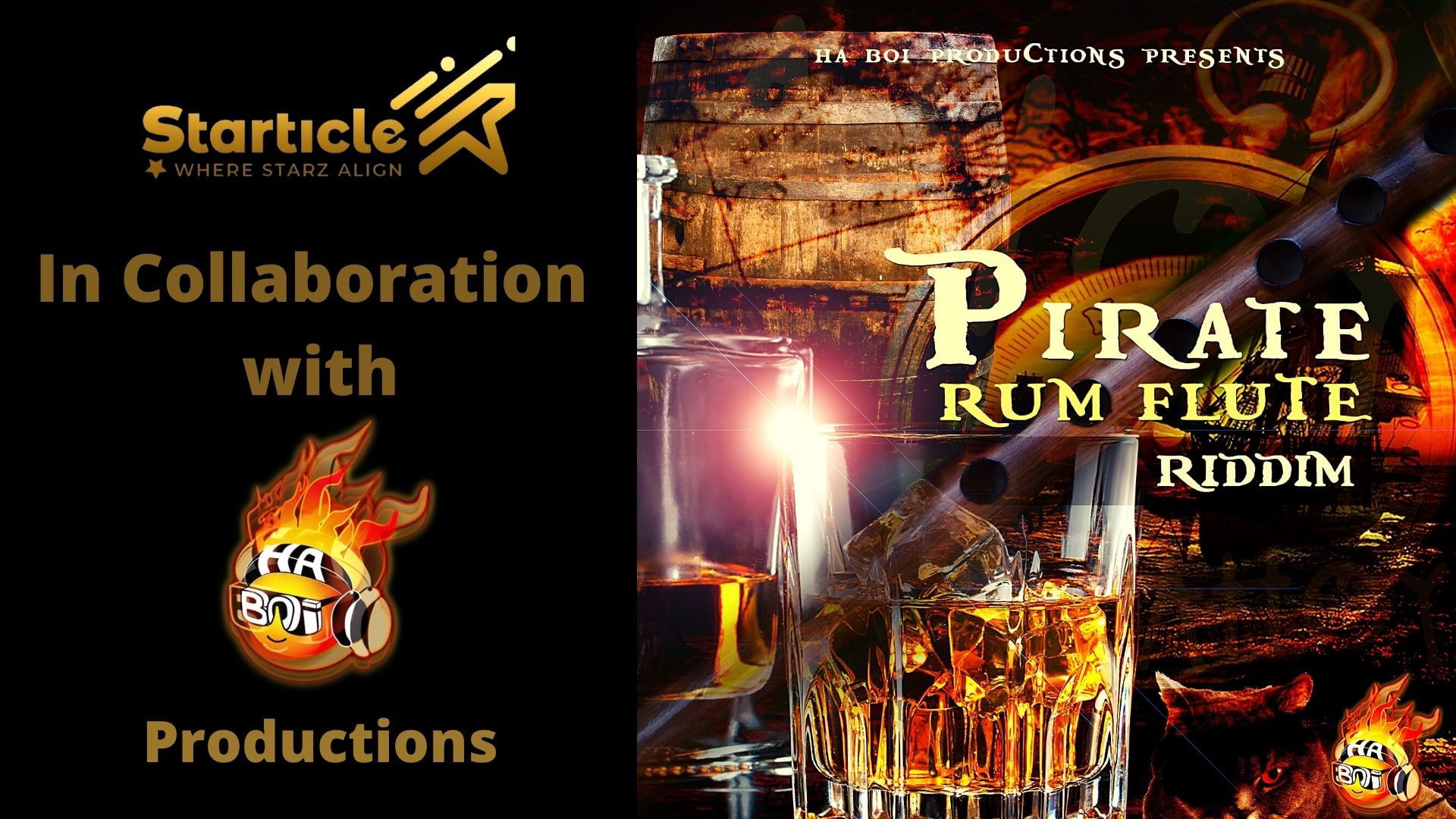 CALL FOR ARTISTS - PIRATE RUM FLUTE RIDDIM -STARTICLE PROMOTIONS X HA BOI PRODUCTIONS