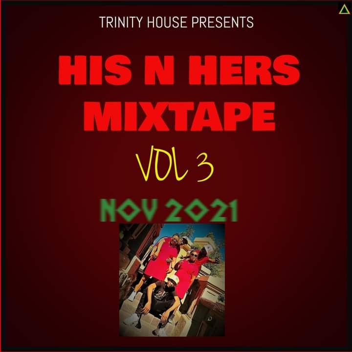 Trinity House Presents - His and Hers Mixtape Vol.3 (Nov 2021)