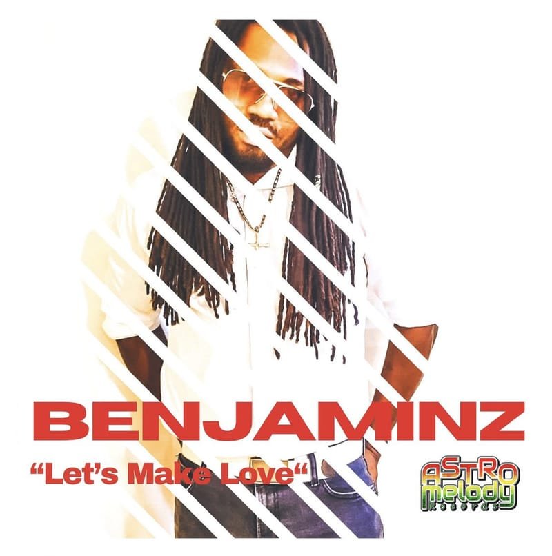Benjaminz - Let’s Make Love EP (Astro Melody Records) 2022
