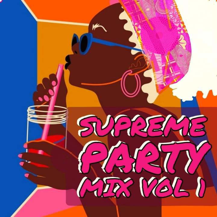 Empress Supreme Presents: Supreme Party Mix Vol.1