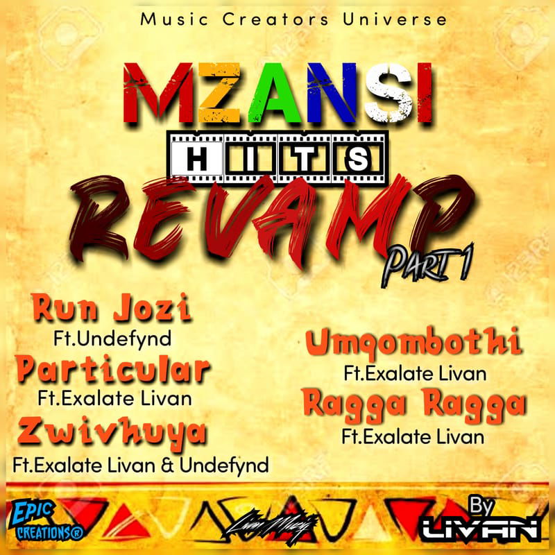 Mzansi Hits Revamp Pt. 1 - Various Artists (Music Creators Universe)