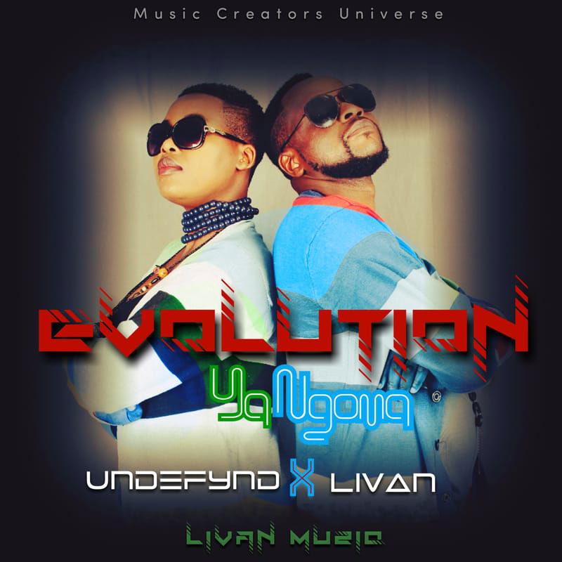 Undefynd x Exalate Livan - Evolution yaNgoma (Music Creators Universe/Livan Muziq) 2022