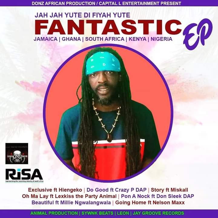 Jah Jah Yute Di Fiyah - Fantastic EP (D.A.P Empire Wildwayz /Capital L Entertainment) 2022