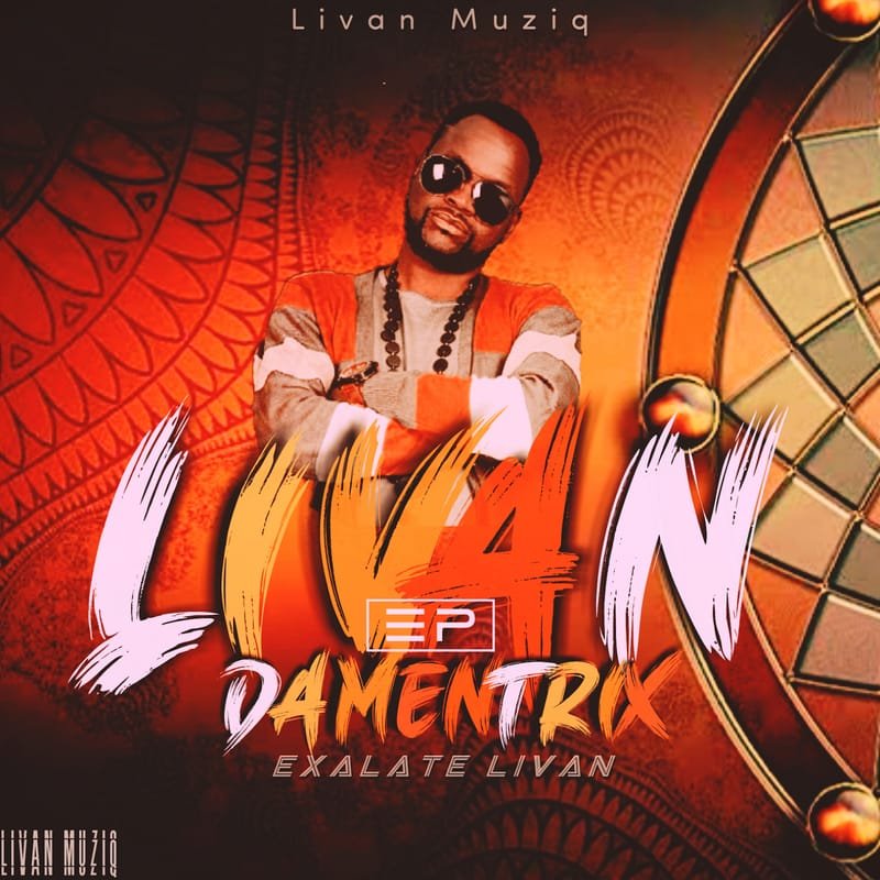 Exalate Livan - Livandamentrix EP (Livan Music) 2022