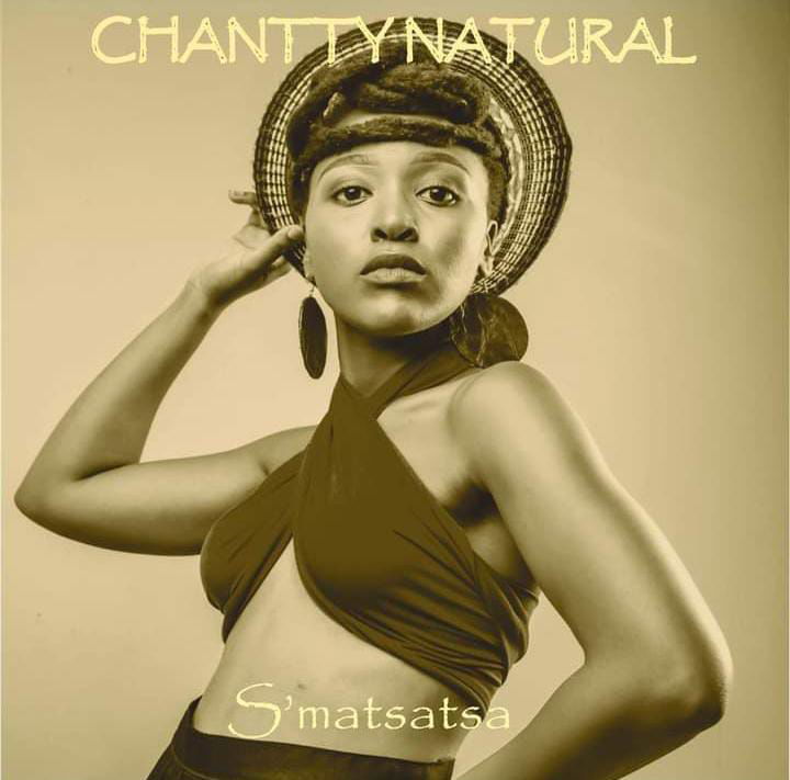 Chantty Natural - S'matsatsa (Tswanshall Records) 2022
