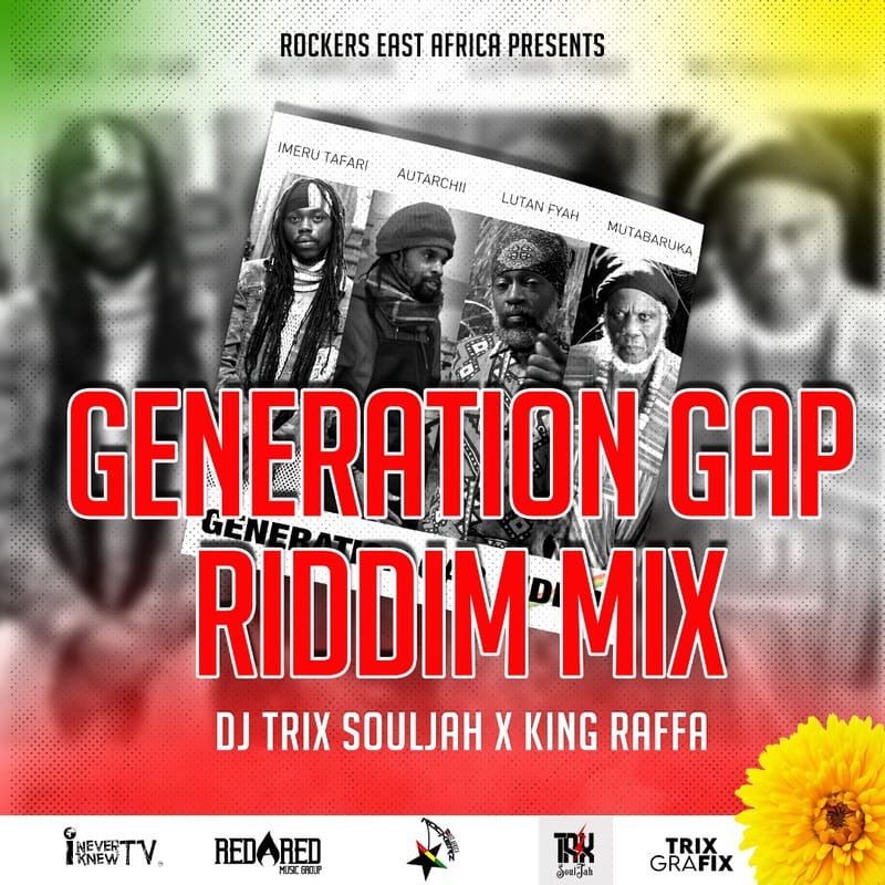 Rockerz East Africa Presents: Generation Gap Riddim Mix 2022