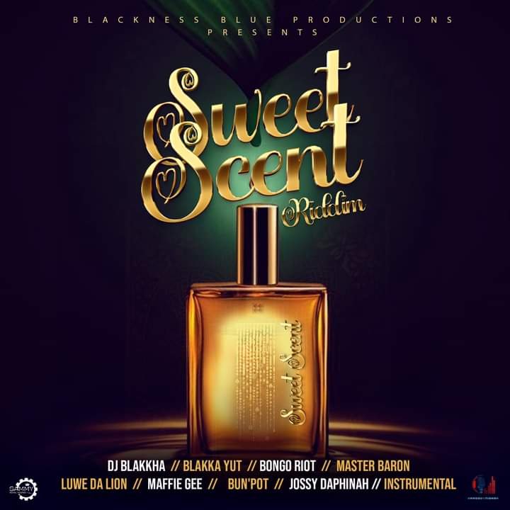 Sweet Scent Riddim - VA |  Blackness Blue Productions - March 2023