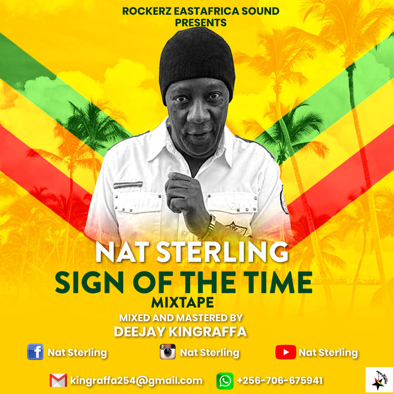 Rockerz East Africa Presents: Nat Sterling - Sign Of The Times Promo Mixtape - March 2023