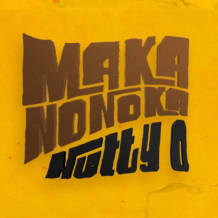 Nutty O - Makanonoka (Lyric Video) | 2023