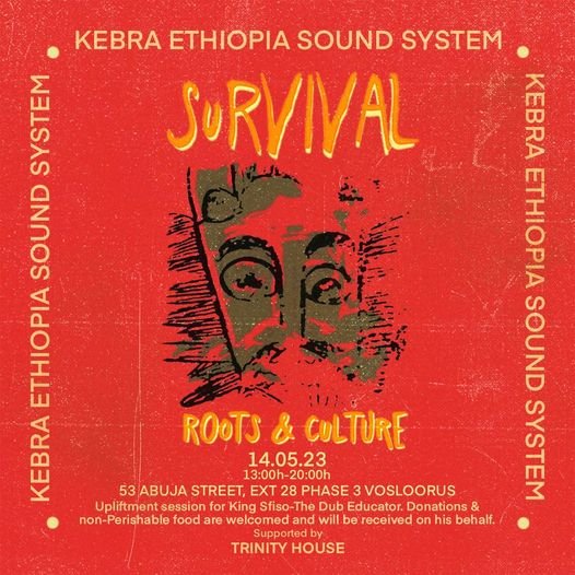 Kebra Ethiopia Sound System Presents" Survival - Roots & Culture