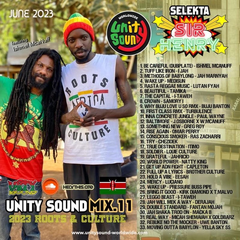 Selekta Sir Henry Presents - Unity Sound Mix 11 - Roots & Culture Ft Ishmel McaNuff - June 2023