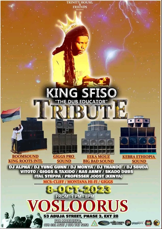 Trinity House & Friends Presents: King Sfiso "The Dub Educator" Tribute