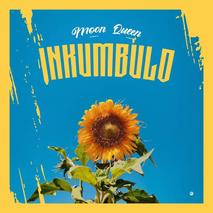 Moon Queen Releases Highly Anticipated Afrobeat Single "Inkumbulo" Produced by ML Beatz