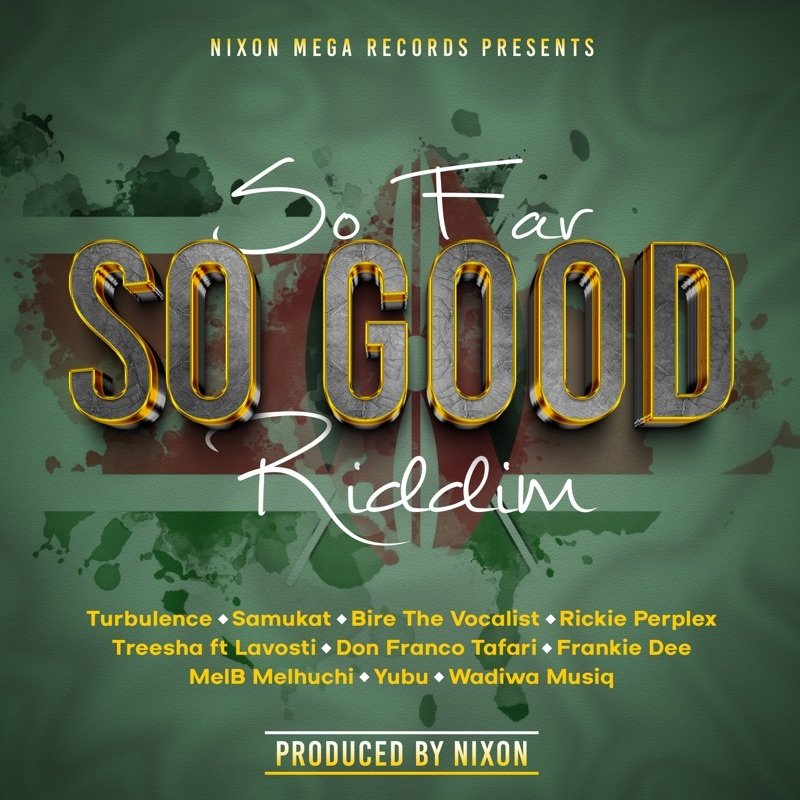 So Far So Good Riddim - VA [Nixon Mega Records] September 2023