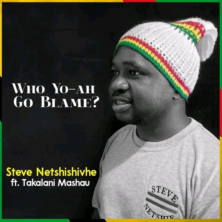 Steve Netshishivhe x Takalani Mashau - Who Yo-Ah Go Blame? [9111 Media] November 2023