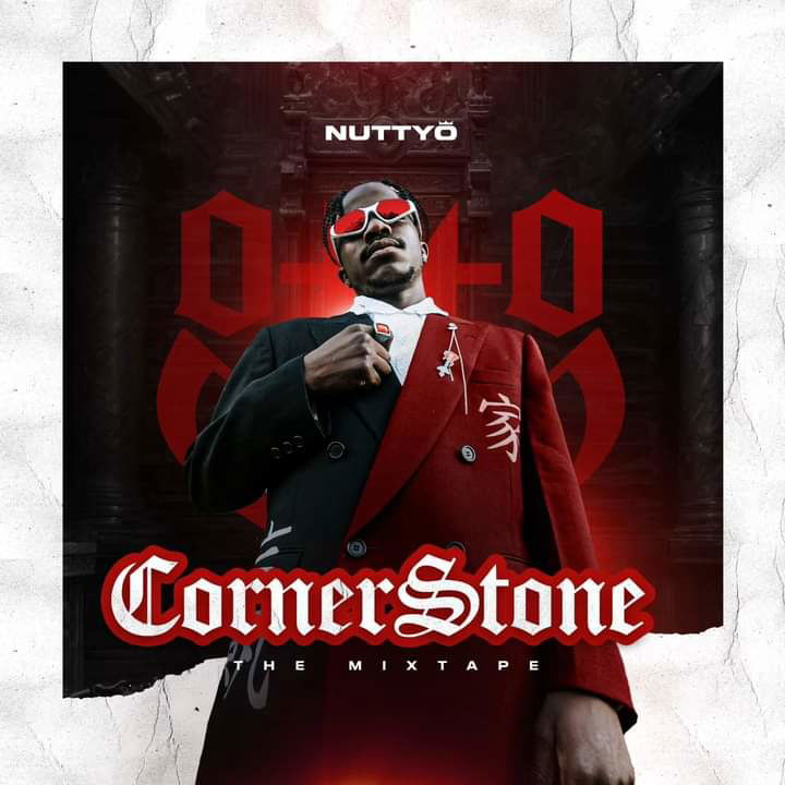 Nutty O - CornerStone The Mixtape [ABXtention x  925 Talent Agency] November 2023
