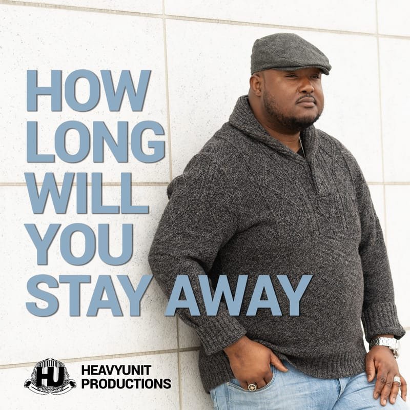 Corden Barrett - How Long Will You Stay Away [HeavyUnit Productions] October 2023