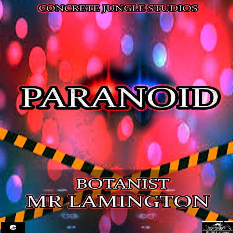 Botanist Mr Lamington - Paranoid [Concrete Jungle Studios and Publishing] January 2024