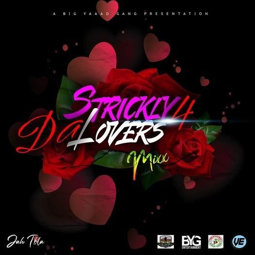 Big Yaaad Gang Presents -  Strictly 4 Da Lovers Reggae mix - Mixed By Jah Tbla [February 2024]