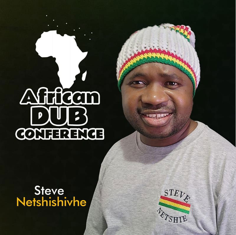Steve Netshishivhe - African Dub Conference Album [9111 Media House] February 2024