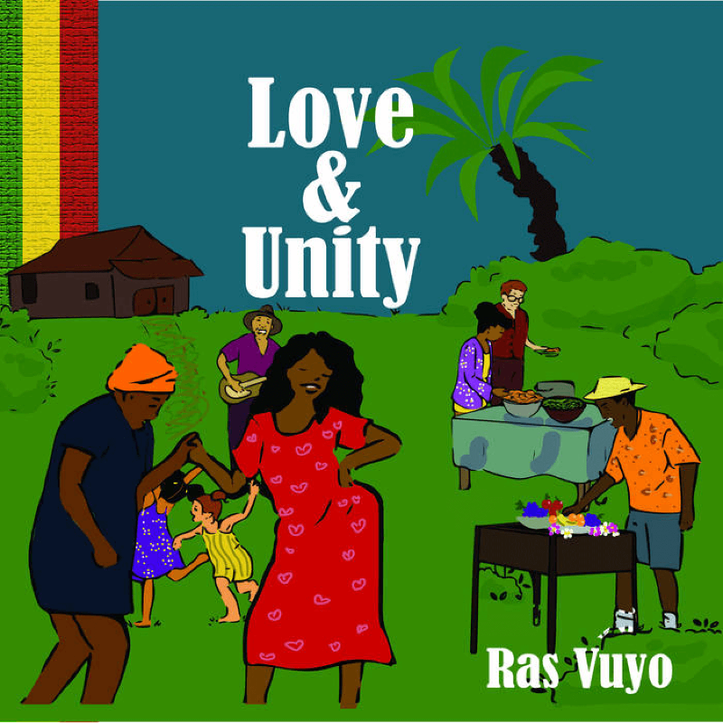 Ras Vuyo - Love & Unity Album [One Afreeka Edutainment] November 2023
