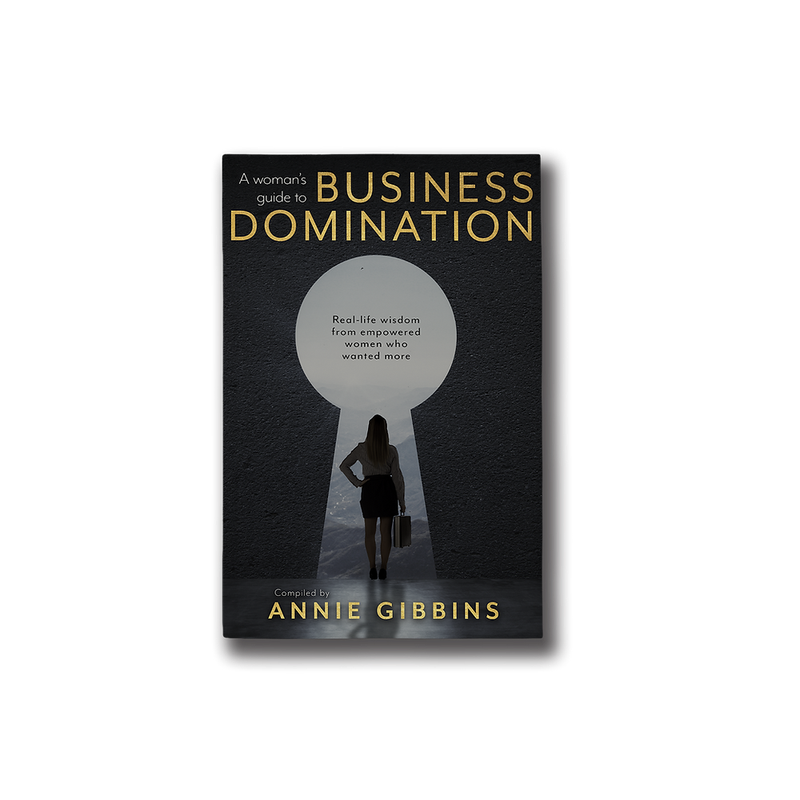 The Women's Guide to Business Domination