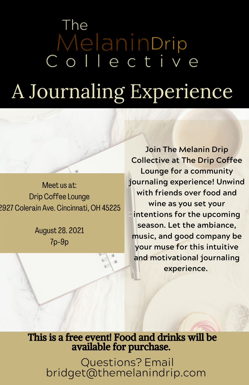 The Melanin Drip Collective: A Journaling Experience