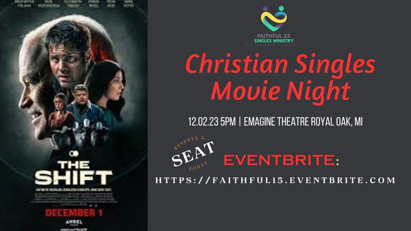 Singles Movie Night - The Shift