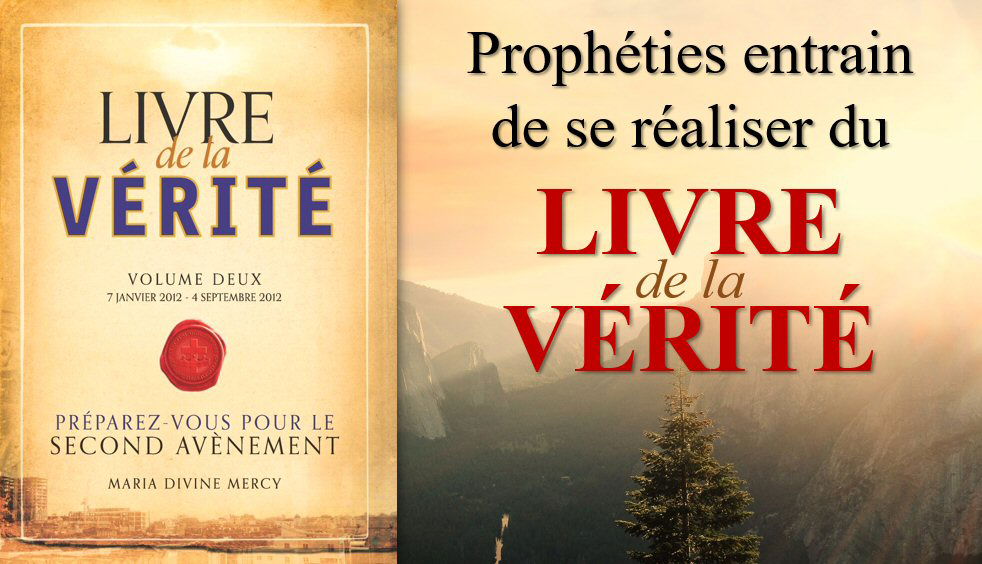 Prophéties en train de se réaliser du Livre de la Vérité