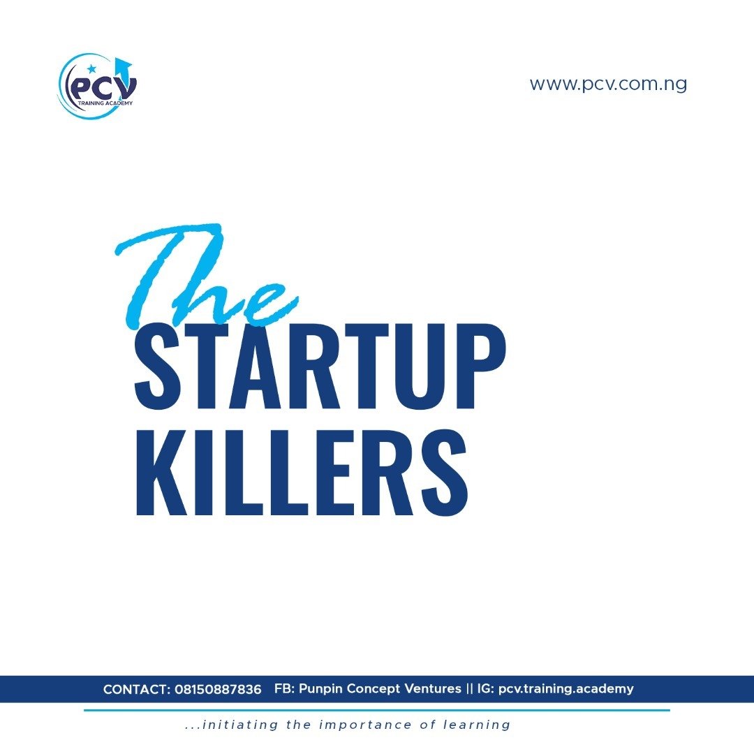 Common Startup Killers You  Should Avoid Now.
