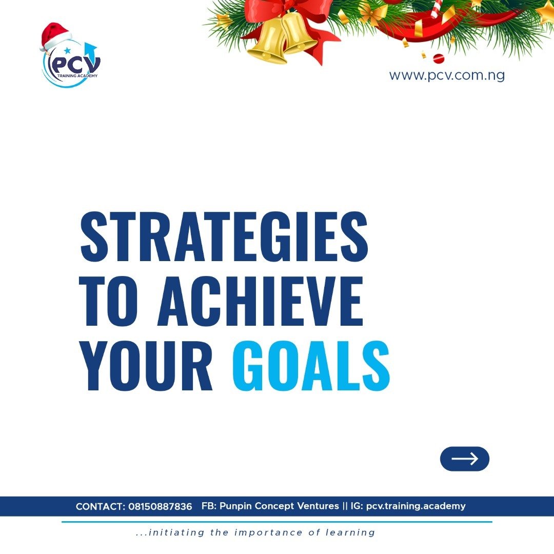 Strategies To Achieve Your Goals