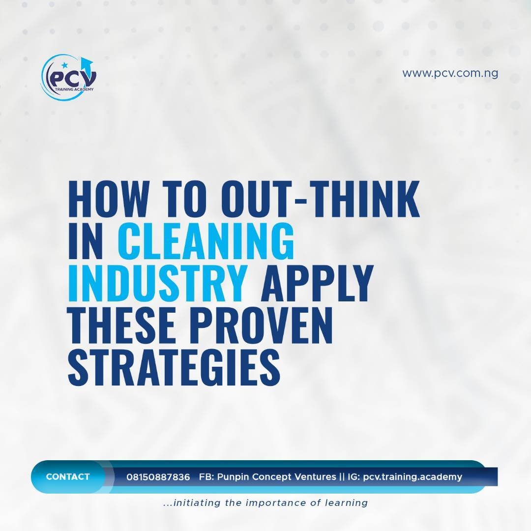 How to Out-think in Cleaning Idustry