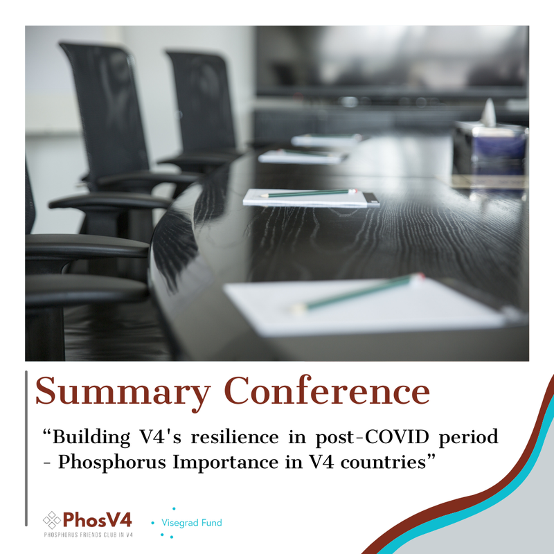 Summary Conference “Building V4's resilience in post-COVID period - Phosphorus Importance in V4 countries”