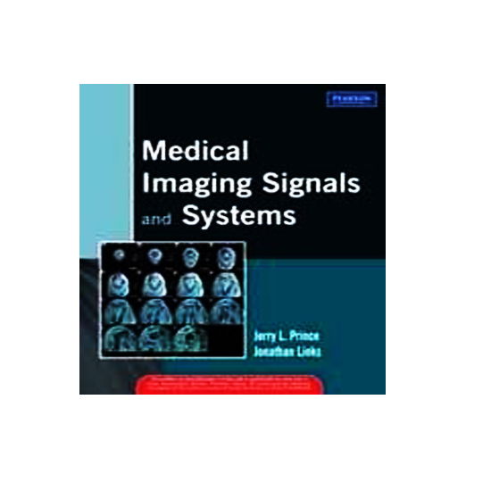 Medical Imaging Signals and Systems