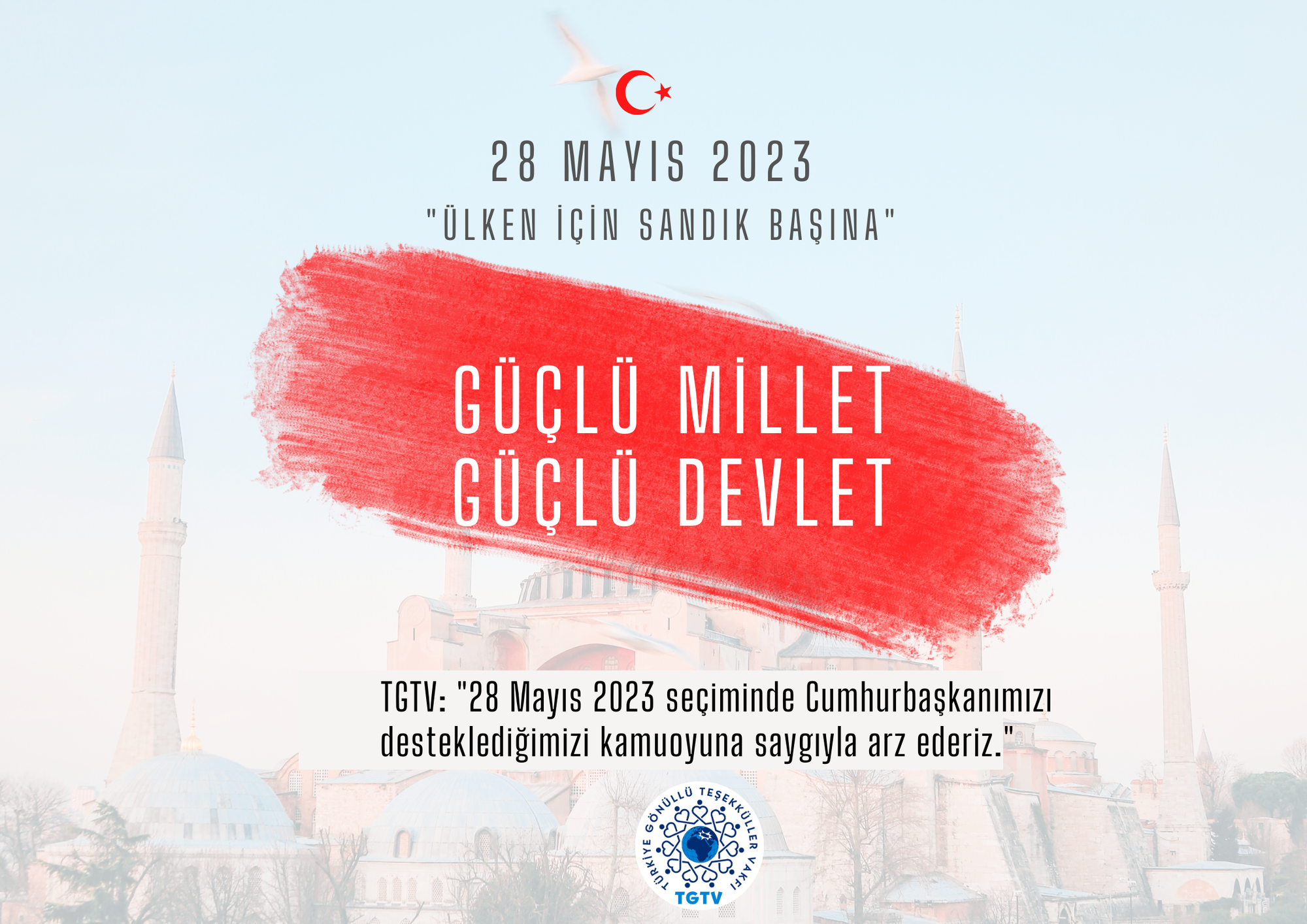 "Güçlü Millet, Güçlü Türkiye”