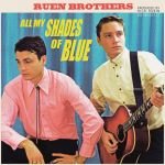 RUEN BROTHERS - "ALL MY SHADES OF BLUE" - 2018