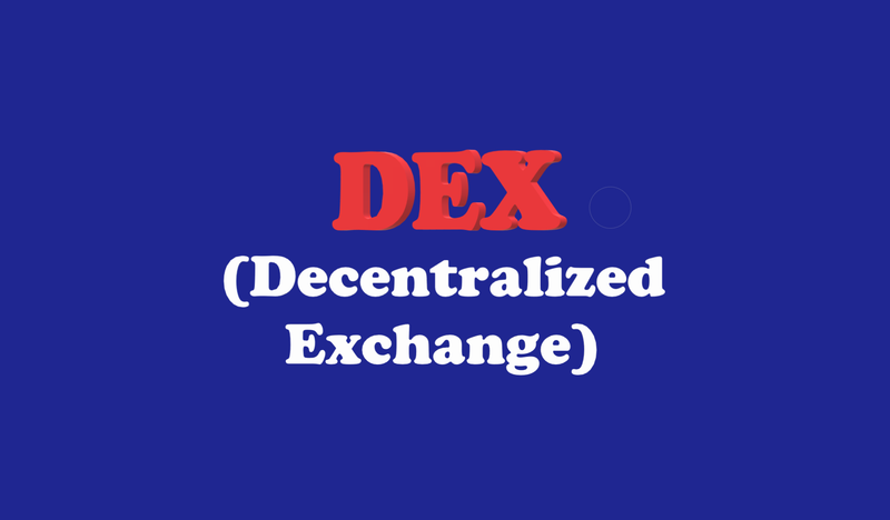 Decentralized exchanges (DEX's)